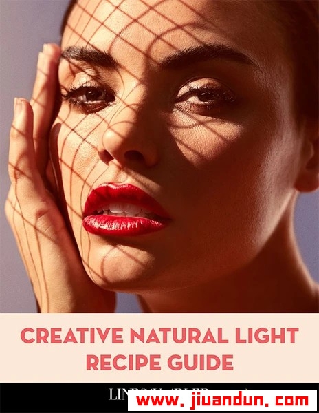 Lindsay Adler Creative Natural Light Guide 创意自然光人像摄影指南英文版 摄影 第3张