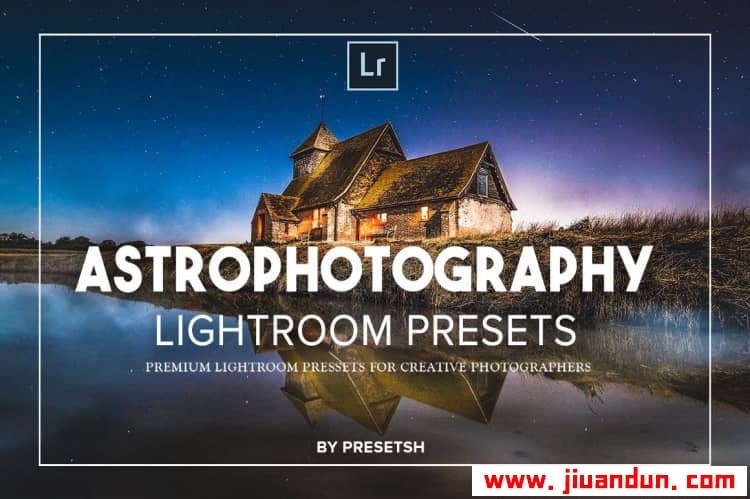 天文星空银河风光摄影Lightroom预设 Astro Photography Lightroom Presets LR预设 第1张