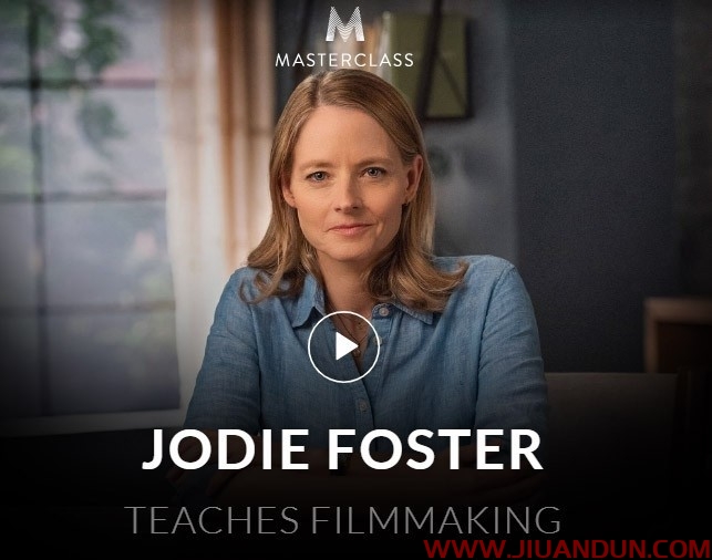奥斯卡乔迪·福斯特(Jodie Foster)讲授电影制作大师班中文字幕 摄影 第1张
