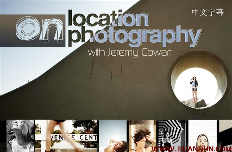 摄影师Jeremy Cowart南海滩版现场时尚人像摄影教程中文字幕 摄影 第1张
