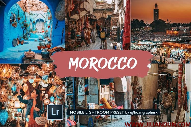 摩洛哥旅拍干净通透手机版APPLR预设MOROCCO COLLECTION LR预设 第1张