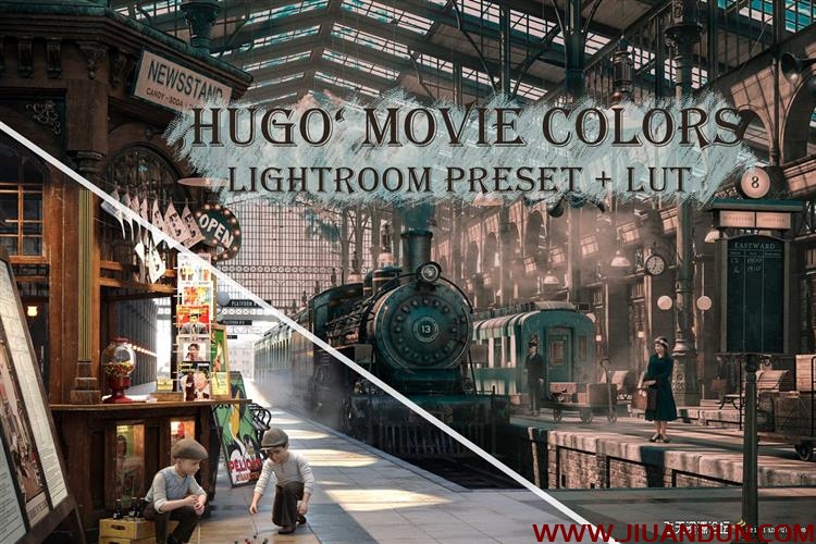 “雨果”电影色彩分级LR预设+LUT预设'Hugo' Movie colors preset LR预设 第1张